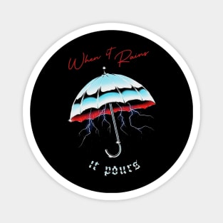 Rain Pours Magnet